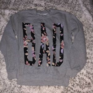 Women’s “BAD” crew neck sweatshirt